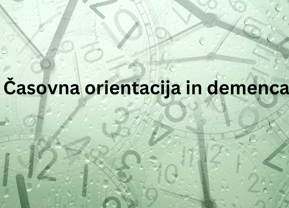 Vzpodbujanje časovne orientacije pri demenci